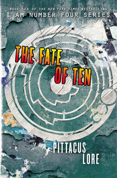 The Fate of Ten: Lorien Legacies (Book 6)